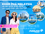 Malaysia Airlines - Giảm giá lên đến 20% vé máy bay và nhiều ưu đãi hấp dẫn khác